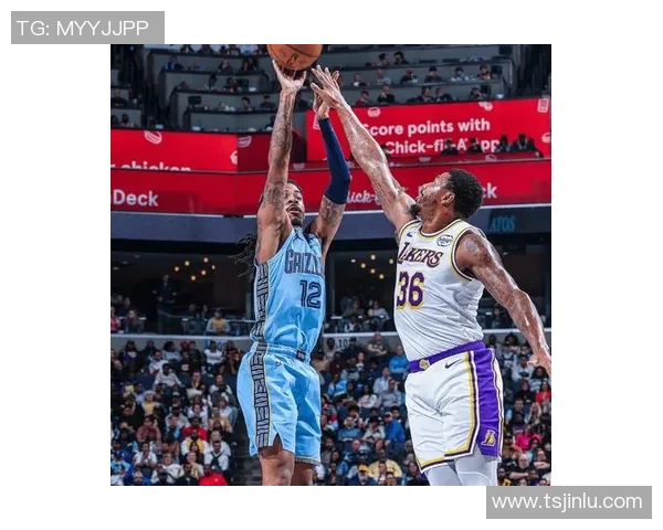 东契奇44+12湖人逆转灰熊 莫兰特14中3里夫斯21+4